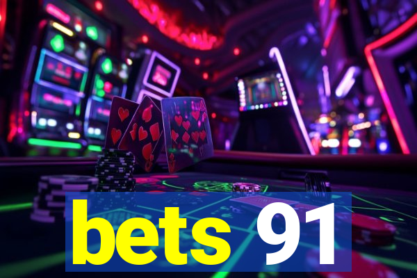 bets 91